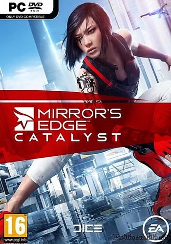 Mirror s Edge Catalyst v1 0 3 47248 Update 2 All DLCs MULTi10 Fast Install DODI Re