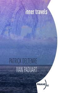 Patrick Deltenre Inner Travels 2023 24Bit 44 1kHz FLAC PMEDIA