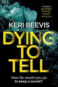 Dying to Tell by Keri Beevis EPUB