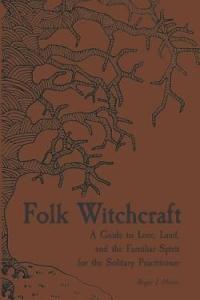Folk Witchcraft by Roger J Horne EPUB
