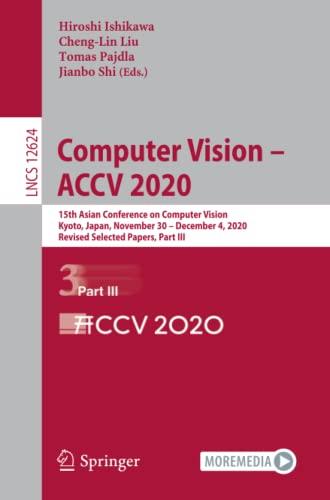 Computer Vision ACCV 2020 15th Asian Conference on Computer Vision Part 3