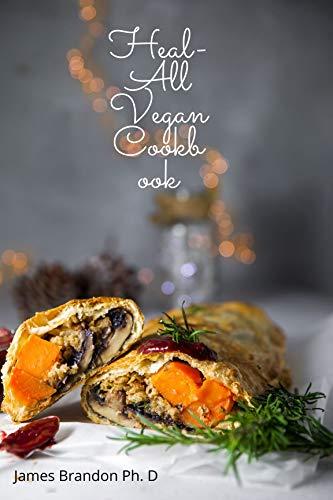 CourseWikia Heal All Vegan Cookbook Easy Quick Recipes To Build Toleration and Robustness