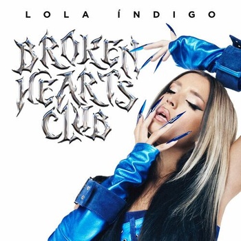 Lola Indigo Broken Hearts Club 2023 Mp3 320kbps PMEDIA