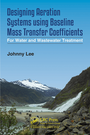 Designing Aeration Systems Using Baseline Mass Transfer Coefficients For Water and Wastewater Treatment True ePUB