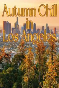 Various Artists Autumn Chill in Los Angeles 2023 2023 Mp3 320kbps PMEDIA