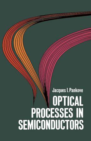 FreeCourseWeb Optical Processes in Semiconductors Dover Books on Physics
