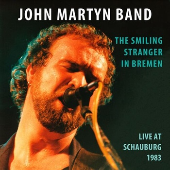 John Martyn The Smiling Stranger In Bremen Live at Schauburg 1983 2023 Mp3 320kbps PMEDIA