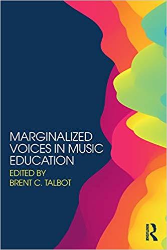 FreeCourseWeb Marginalized Voices in Music Education by Brent C Talbot
