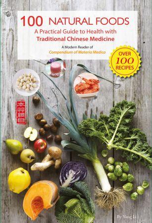 FreeCourseWeb 100 Natural Foods A Practical Guide to Health with Traditional Chinese Medicine