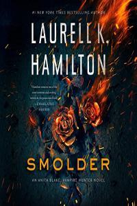 Smolder Anita Blake Book 29 Laurell K Hamilton 2023 miok Audiobook Fantasy