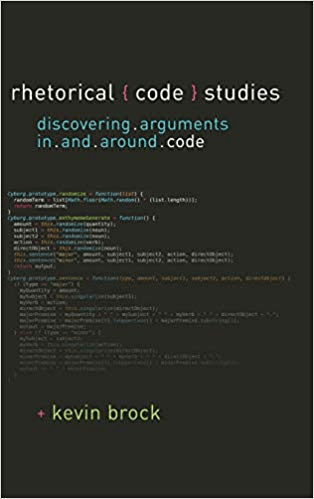 FreeCourseWeb Rhetorical Code Studies Discovering Arguments in and around Code