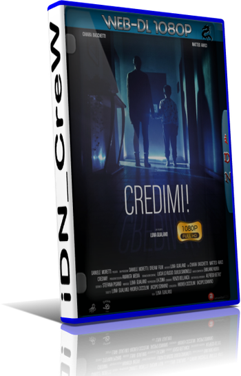 Credimi 2022 1080p WEBDL x264 iTALiAN AC3 5 1 iDN_CreW