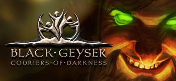 Black Geyser Couriers of Darkness v1 2 40 GOG