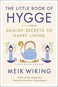 The Little Book of Hygge Danish Secrets to Happy Living by Meik Wiking EPUB