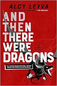 And Then There Were Dragons by Alcy Leyva Shades of Hell 2