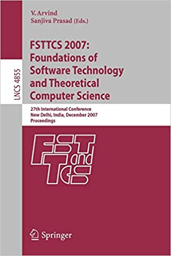 FreeCourseWeb FSTTCS 2007 Foundations of Software Technology and Theoretical Computer Science 27th International conference