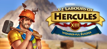 12 Labours of Hercules XIII Wonder ful Builder