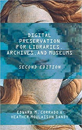 FreeCourseWeb Digital Preservation for Libraries Archives and Museums