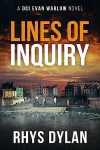 Lines of Inquiry DCI Evan Warlow 09 by Rhys Dylan EPUB