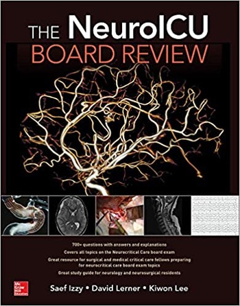 The NeuroICU Board Review 1st Edition FreeCourseWeb