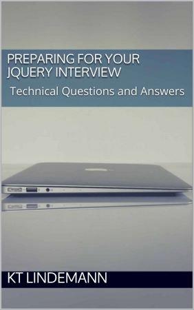 FreeCourseWeb Preparing for Your Javascript Interview jQuery Technical Questions and Answers