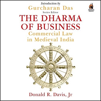 The Dharma of Business Gurcharan Das Donald R Davis