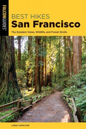 FreeCourseWeb Best Hikes San Francisco The Greatest Views Wildlife and Forest Strolls Best Hikes Near 2nd Edition