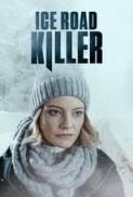 Ice Road Killer 2022 720p WEBRip 800MB x264 GalaxyRG