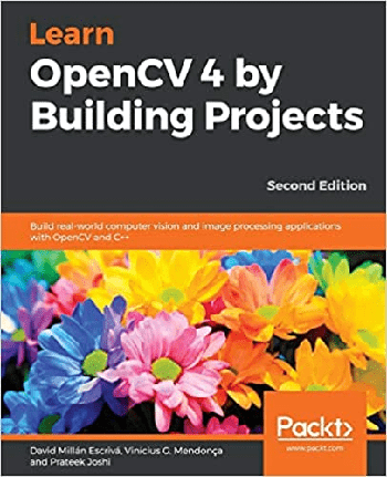 FreeCourseWeb Learn OpenCV 4 by Building Projects Build real world computer vision and image processing apps with OpenCV and C 2nd Ed