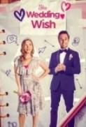 The Wedding Wish 2023 720p AMZN WEBRip 800MB x264 GalaxyRG