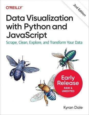 Data Visualization with Python and JavaScript 2nd Edition Seventh Early Release DevCours