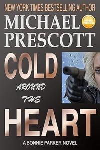 Cold Around the Heart Bonnie Parker PI 01 by Michael Prescott EPUB