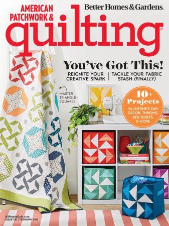 American Patchwork Quilting February 2023 True PDF