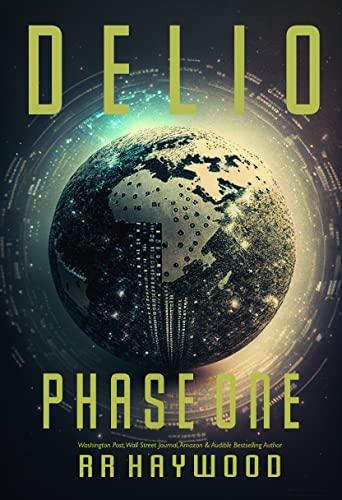 DELIO Phase One by RR Haywood The Hive Book 1
