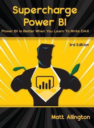 FreeCourseWeb Supercharge Power BI Power BI is Better When You Learn To Write DAX 3rd Edition