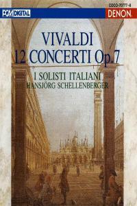 Vivaldi 12 Concerti Op 7 I Solisti Italiani Hansjorg Schellenberger 2CDs