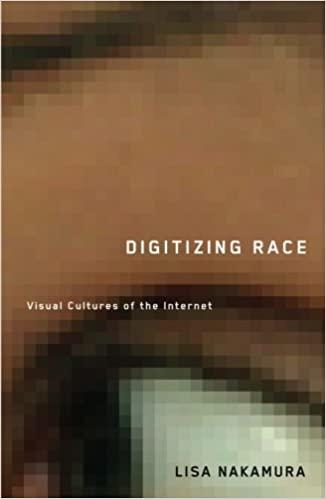 FreeCourseWeb Digitizing Race Visual Cultures of the Internet