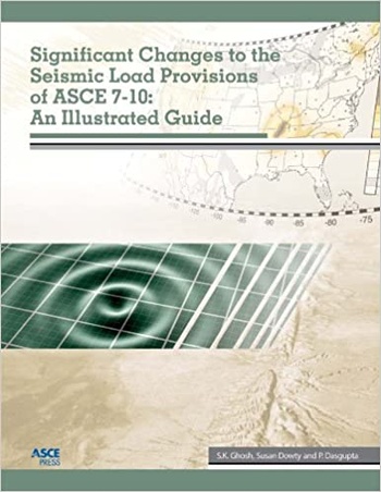 FreeCourseWeb Significant Changes to the Seismic Load Provisions of ASCE 7 10 An Illustrated Guide