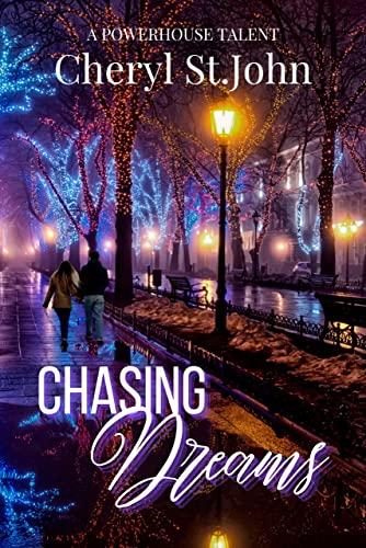Chasing Dreams Magical Realism Romance by Cheryl St John