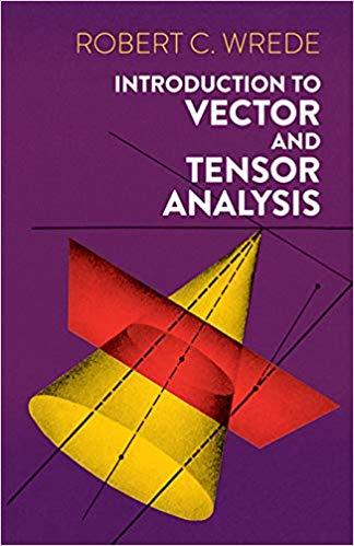 FreeCourseWeb Introduction to Vector and Tensor Analysis