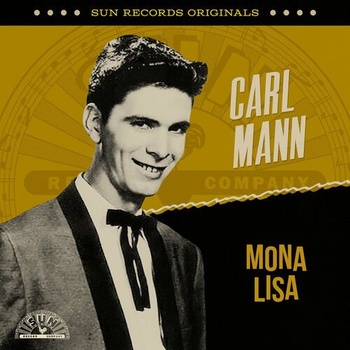 Carl Mann Sun Records Originals Mona Lisa 2023 Mp3 320kbps PMEDIA