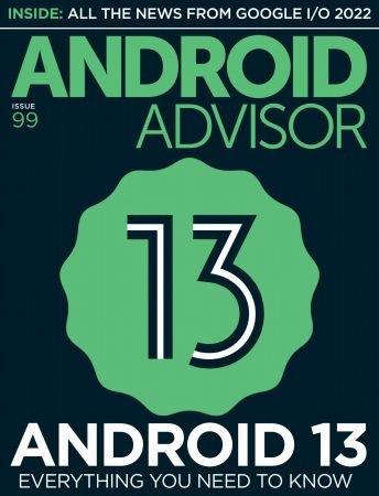 Android Advisor Issue 99 2022 True PDF CourseWikia