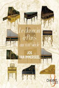Jos Van Immerseel Le clavecin a Paris au XVIIIe siecle 2023 24 192
