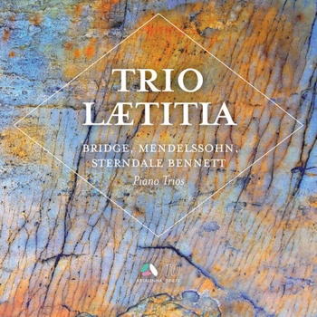 Trio Laetitia Bridge Mendelssohn Sterndale Bennett Piano Trios 2023 24Bit 44 1kHz FLAC