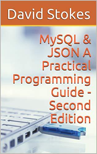 FreeCourseWeb MySQL JSON A Practical Programming Guide Second Edition