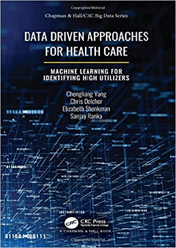 FreeCourseWeb Data Driven Approaches for Healthcare Machine learning for Identifying High Utilizers
