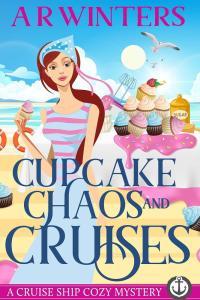 Cupcake Chaos and Cruises Cruise Ship 13 by A R Winters EPUB
