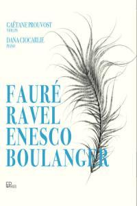 Gaëtane Prouvost Fauré Ravel Enesco Boulanger 2023 24Bit 96kHz FLAC PMEDIA