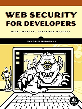 DevCourseWeb Web Security for Developers Real Threats Practical Defense True PDF MOBI