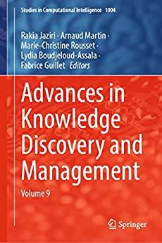 Advances in Knowledge Discovery and Management Volume 9